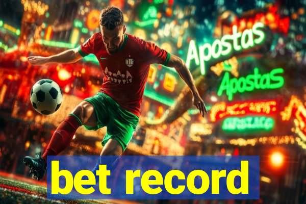 bet record